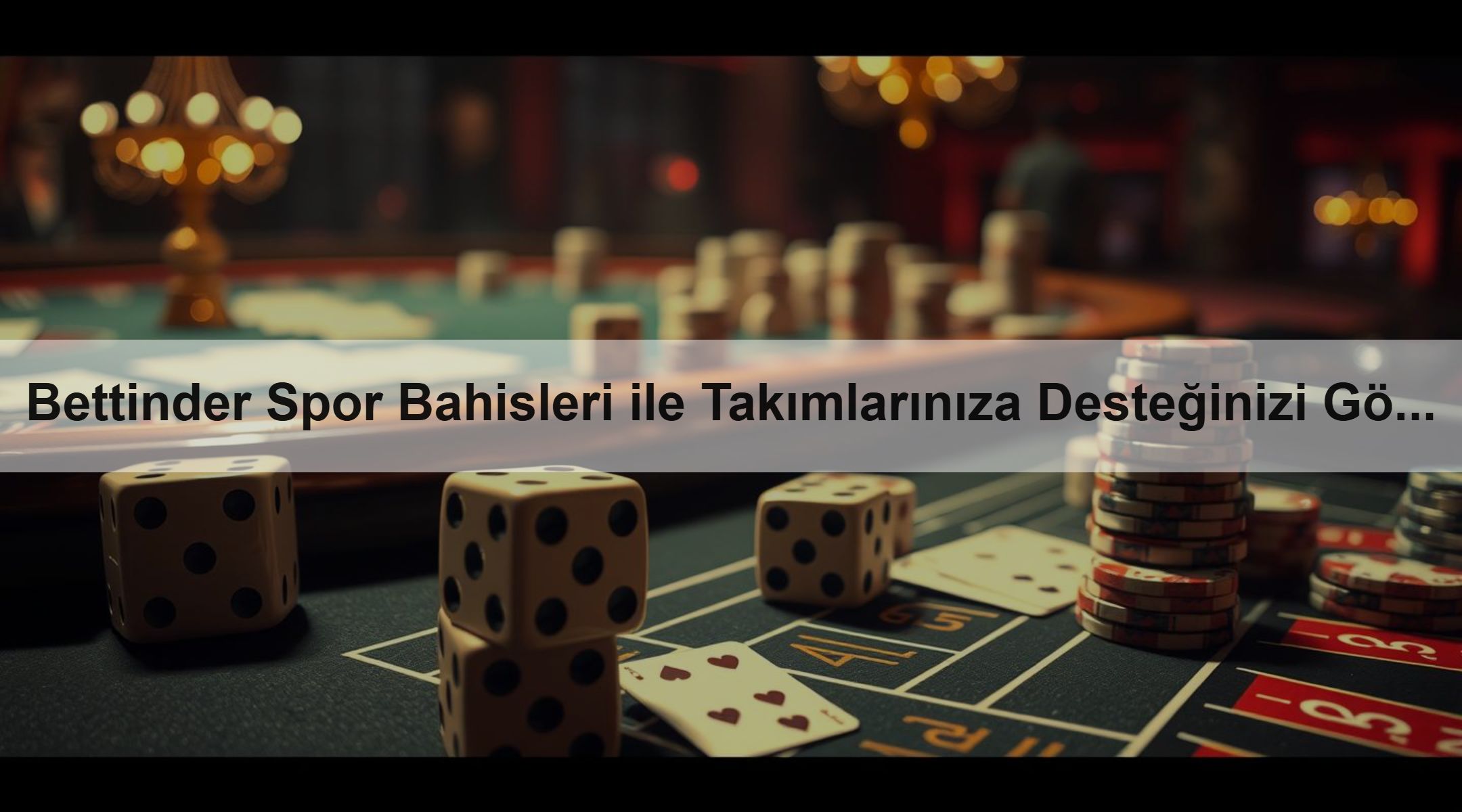 Bettinder Spor Bahisleri ile Takımlarınıza Desteğinizi Gösterin 1 Bettinder Spor Bahisleri ile Takımlarınıza Desteğinizi Gösterin
