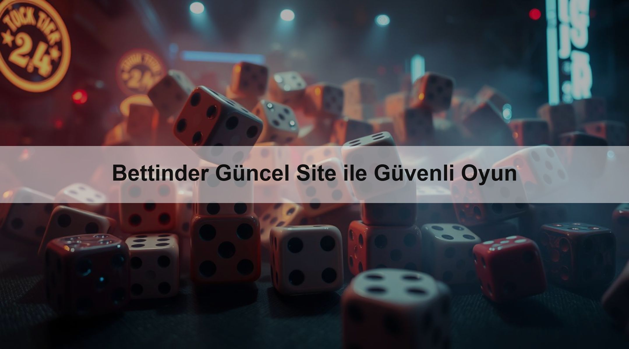 Bettinder Güncel Site ile Güvenli Oyun